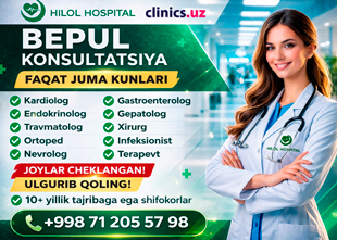 BEPUL KONSULTATSIYA malakali shifokorlardan — har juma kuni Hilol Hospital klinikasida!