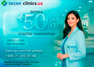 SKIDKA 50% shifokorlar konsultatsiyasiga — har juma kunlari Vatan tibbiyot markazida!